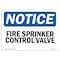 Signmission OSHA Notice Sign, Fire Sprinkler Control Valve, 7in X 5in Decal, 5" W, 7" L, Landscape OS-NS-D-57-L-12663 - alternate 1